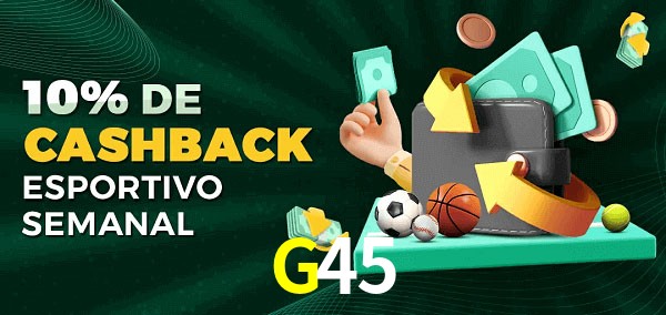 10% de bônus de cashback na G45